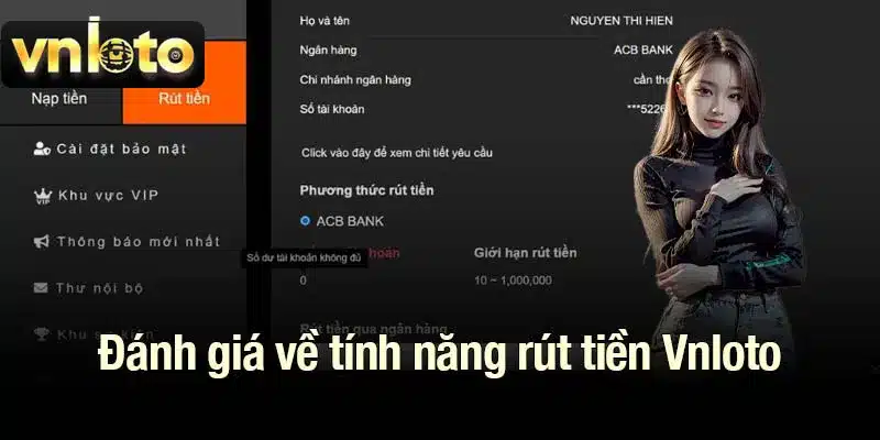 Đánh giá về tính năng rút tiền Vnloto